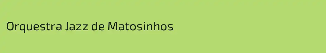Orquestra Jazz de Matosinhos